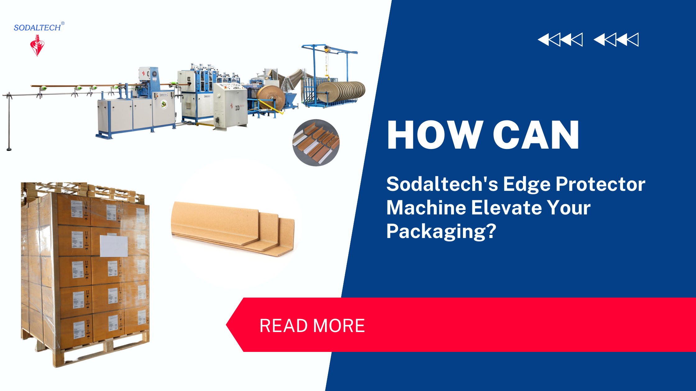 Why Sodaltech's Edge Protector Machine is a Smart Choice?